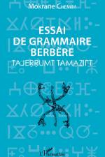 Essai de grammaire berbère af Mokrane Chemim