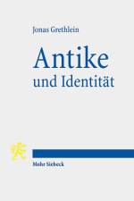 Antike und Identität af Jonas Grethlein