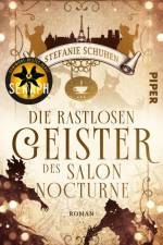 Die rastlosen Geister des Salon Nocturne af Stefanie Schuhen