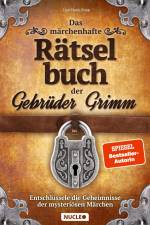Das märchenhafte Rätselbuch der Gebrüder Grimm af Lisa Marie Bopp