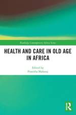 Health and Care in Old Age in Africa af Pranitha Maharaj