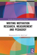 Writing Motivation Research, Measurement and Pedagogy af Muhammad M M Abdel Latif
