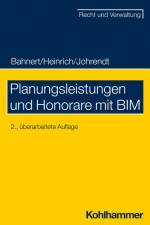 Planungsleistungen und Honorare mit BIM af Thomas Bahnert