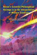Beruni's Scientific-Philosophical Heritage is in the Interpretation of Western Scientists af Furkat Jurakulov