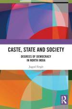 Caste, State and Society af Jagpal Singh
