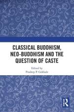 Classical Buddhism, Neo-Buddhism and the Question of Caste af Pradeep P Gokhale