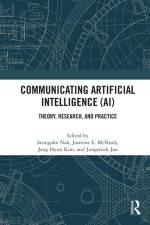 Communicating Artificial Intelligence (Ai) af Seungahn Nah