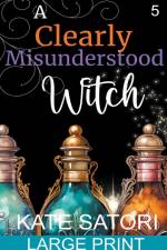 A Clearly Misunderstood Witch af Kate Satori