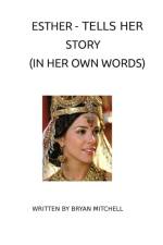 ESTHER - Tells Her Story af Bryan Mitchell