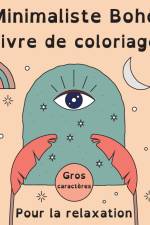Minimaliste Boho Livre de Coloriage en Gros Caractères pour la Relaxation af Marc Harrett
