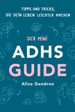 Der Mini ADHS Guide af Alice Gendron