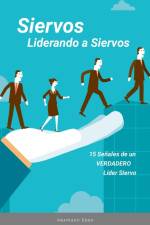 Siervos Liderando a Siervos af Hermann Eben