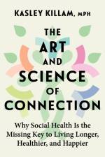 The Art of Social Health af Kasley Killam