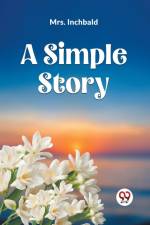 A SIMPLE STORY af Inchbald