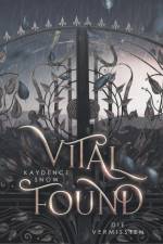 Vital Found ¿ Die Vermissten af Kaydence Snow