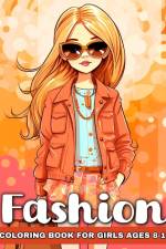 Fashion Coloring Book for Girls Ages 8-12 af Camelia Camy