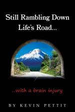 Still Rambling Down Life's Road... af Kevin Pettit