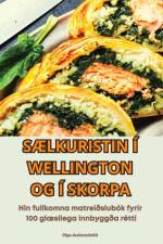 SÆLKURISTIN Í WELLINGTON OG Í SKORPA af Olga Audunsdottir