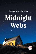 Midnight Webs af George Manville Fenn