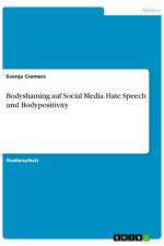 Bodyshaming auf Social Media. Hate Speech und Bodypositivity af Svenja Cremers