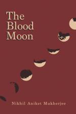 The Blood Moon af Nikhil Aniket Mukherjee
