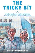 THE TRICKY BIT af Peter B Charlesworth