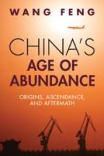 China's Age of Abundance af Feng Wang