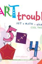 Art Trouble af Anita Narayan