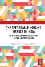 The Affordable Housing Market in India af Padmini Ram