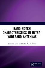Band-Notch Characteristics in Ultra-Wideband Antennas af Taimoor Khan