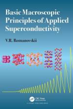 Basic Macroscopic Principles of Applied Superconductivity af V R Romanovskii
