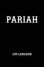 PARIAH af Jim Langdon