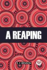 A Reaping af Benson E. F.