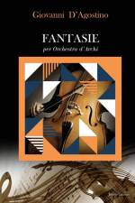 Fantasie per orchestra d'archi af Giovanni D'Agostino