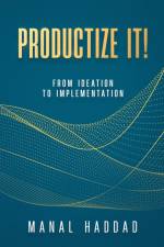Productize It! af Manal Haddad