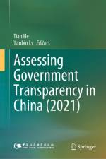 Assessing Government Transparency in China (2021) af Tian He