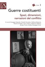 Guerre costituenti. Spazi, dimensioni, narrazioni del conflitto af Giuseppe Speciale