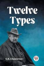 TWELVE TYPES af G. K. Chesterton