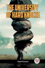 The University of Hard Knocks af Ralph Parlette