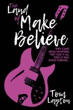 The Land of Make Believe af Tom Layton