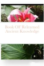 Book OF Relearned Ancient Knowledge af R. M. H. D.