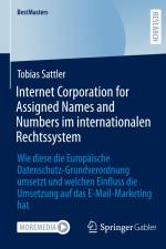 Internet Corporation for Assigned Names and Numbers im internationalen Rechtssystem af Tobias Sattler