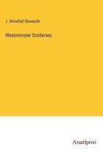 Westminster Drolleries af J. Woodfall Ebsworth
