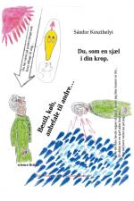 Du, som en sjæl i din krop. af Sandor Keszthelyi