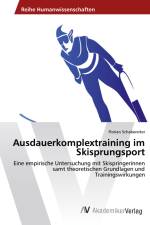 Ausdauerkomplextraining im Skisprungsport af Florian Schabereiter
