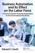 Business Automation and Its Effect on the Labor Force af Edward Uechi