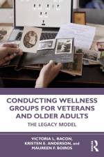 Conducting Wellness Groups for Veterans and Older Adults af Victoria L Bacon