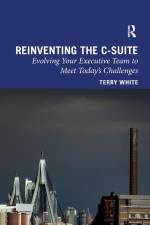 Reinventing the C-Suite af Terry White