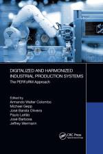 Digitalized and Harmonized Industrial Production Systems af Armando Walter Colombo