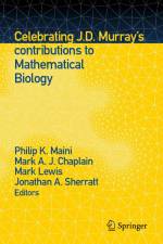 Celebrating J.D. Murray's Contributions to Mathematical Biology af Philip K Maini